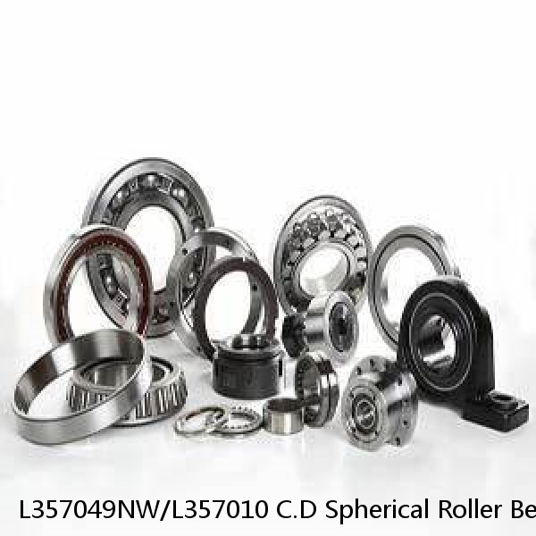 L357049NW/L357010 C.D Spherical Roller Bearings