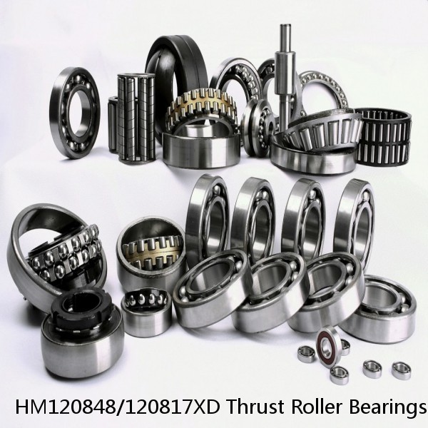 HM120848/120817XD Thrust Roller Bearings